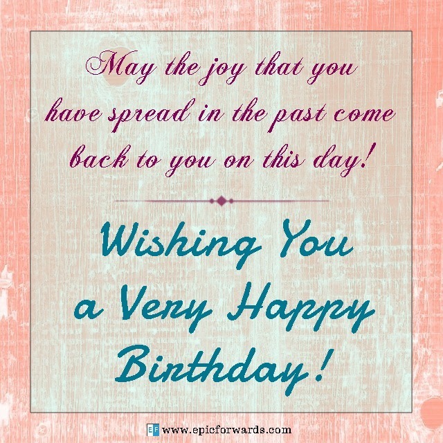 Astonishing Happy Birthday Wishes Quotes Epic Forwards