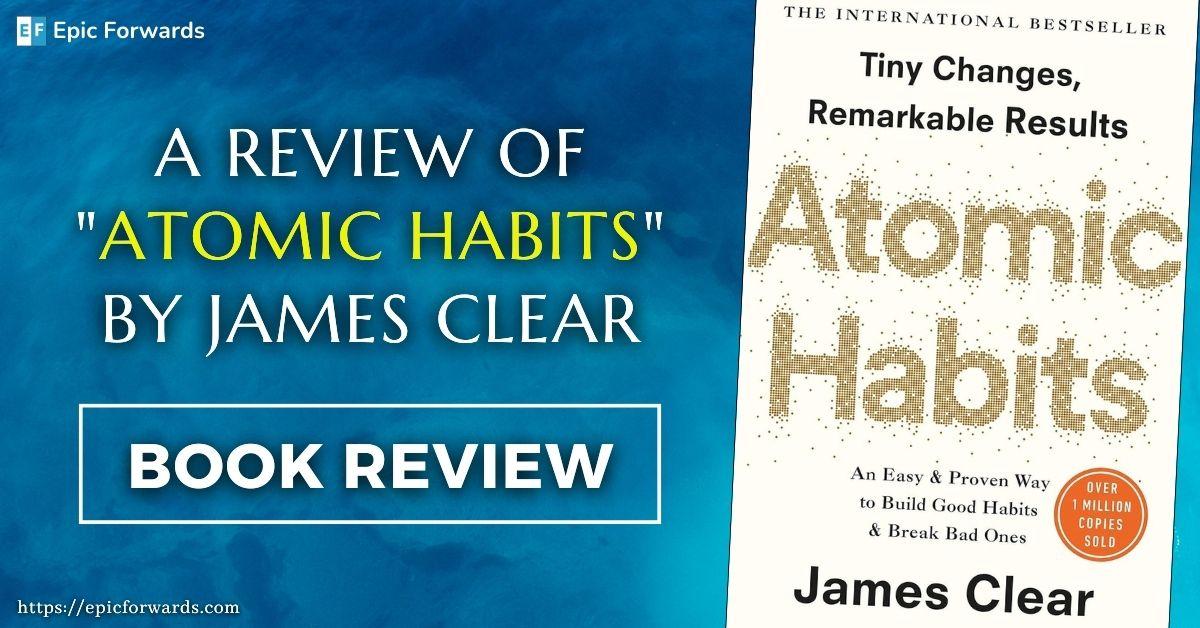 Atomic Habits Review