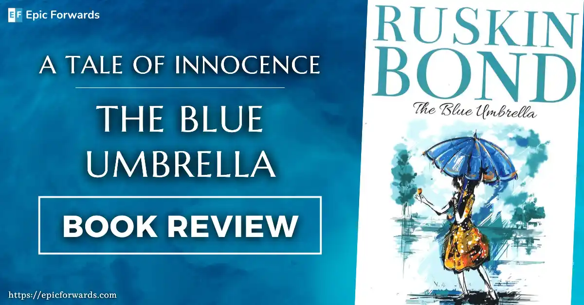 You are currently viewing Heartwarming Simplicity: ‘The Blue Umbrella’ Book Review