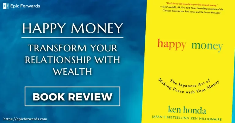 Happy Money By Ken Honda