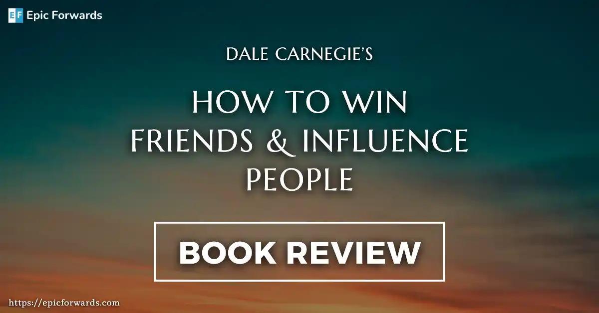 How to Win Friends & Influence People